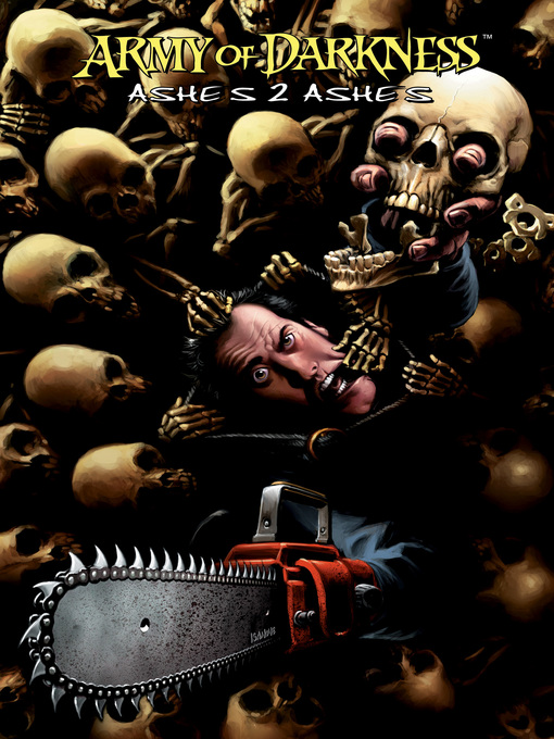 Title details for Army of Darkness: Ashes 2 Ashes by Andy Hartnell - Available